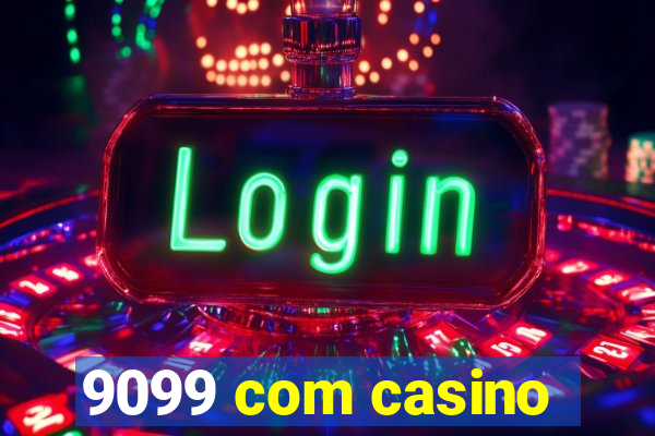 9099 com casino